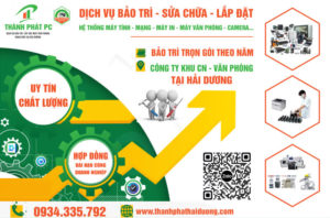 Bảo Trì Trọn Gói Máy Tính Máy Văn Phòng Theo Năm Tại Hải Dương