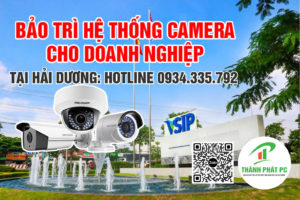 Bảo Trì Sửa Chữa Hệ Thống Camera Doanh Nghiệp Tại Hải Dương