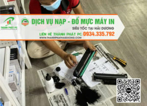 Nạp Đổ Mực Máy In Siêu Tốc Tại Hải Dương