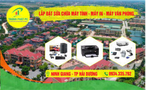 Lắp Đặt Bảo Trì Sửa Chữa Máy Tính Tại Ninh Giang