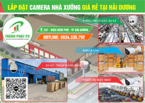 Lắp Đặt Camera Nhà Xưởng Giá Rẻ Tại Hải Dương