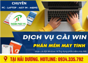 Dịch Vụ Cài Win - Phần Mềm Máy Tính Tại Hải Dương