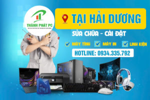 Sửa Chữa Máy Tính Máy In Linh Kiện Tại Hải Dương