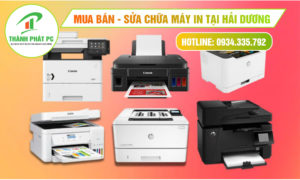 Mua Bán Sửa Chữa Máy In Chính Hãng Tại Hải Dương