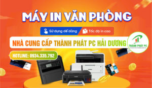 Cung Cấp Máy In Văn Phòng Và Doanh Nghiệp Hải Dương
