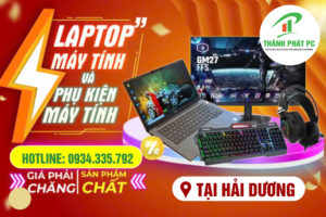 Mua bán máy tính laptop phụ kiện máy tính tại Hải Dương
