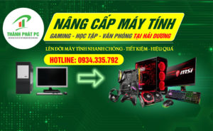 Nâng Cấp PC Gaming - Máy Tính Văn Phòng Hải Dương