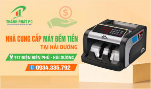 Nhà Cung Cấp Máy Đếm Tiền Tại Hải Dương