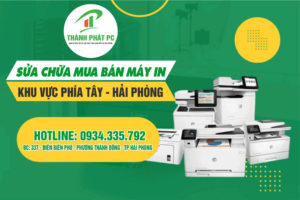 Sửa Chữa Máy In - Máy Tính - Máy Photocoppy Tây Hải Phòng