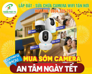 Lắp Đặt Camera Wifi IMOU Tại Hải Dương Giá Rẻ