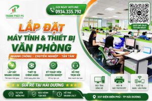 Lắp Đặt Máy Tính & Thiết Bị Văn Phòng Trọn Gói Giá Tốt