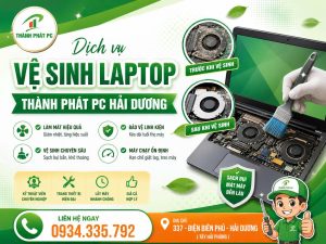 Vệ Sinh Laptop Hải Dương Uy Tín, Sạch Sâu, Giảm Nhiệt Hiệu Quả
