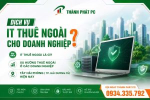 dịch vụ IT doanh nghiệp tại Tây Hải Phòng