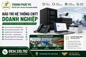 Dịch vụ bảo trì hệ thống CNTT doanh nghiệp Hải Dương