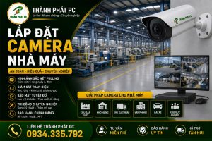 Lắp đặt camera nhà máy Hải Dương