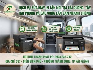 sửa chữa máy in tại tây hải phòng thành phát pc